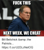 fuck-this-nfl-memes-next-week-we-cheat-bill-belichick-38733492.png